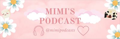 Mimi'sPodcasts profile photo 2