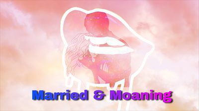Married&amp;Moaning profile photo 2
