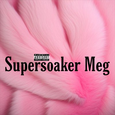 Supersoaker Meg 💦 profile photo 2